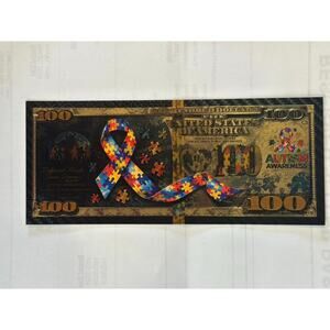 Autism Awareness Gold Tone Foil $100 Novelty Collectible Note